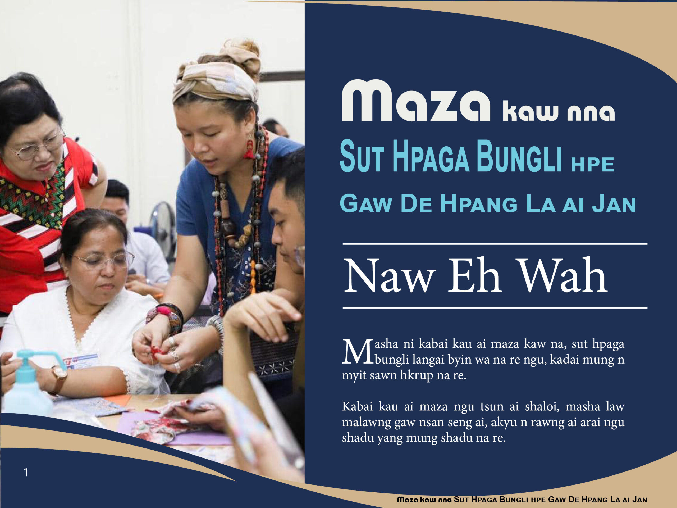 Read more about the article Maza kaw na, sut hpaga bungli hpe gaw de hpang la ai wa